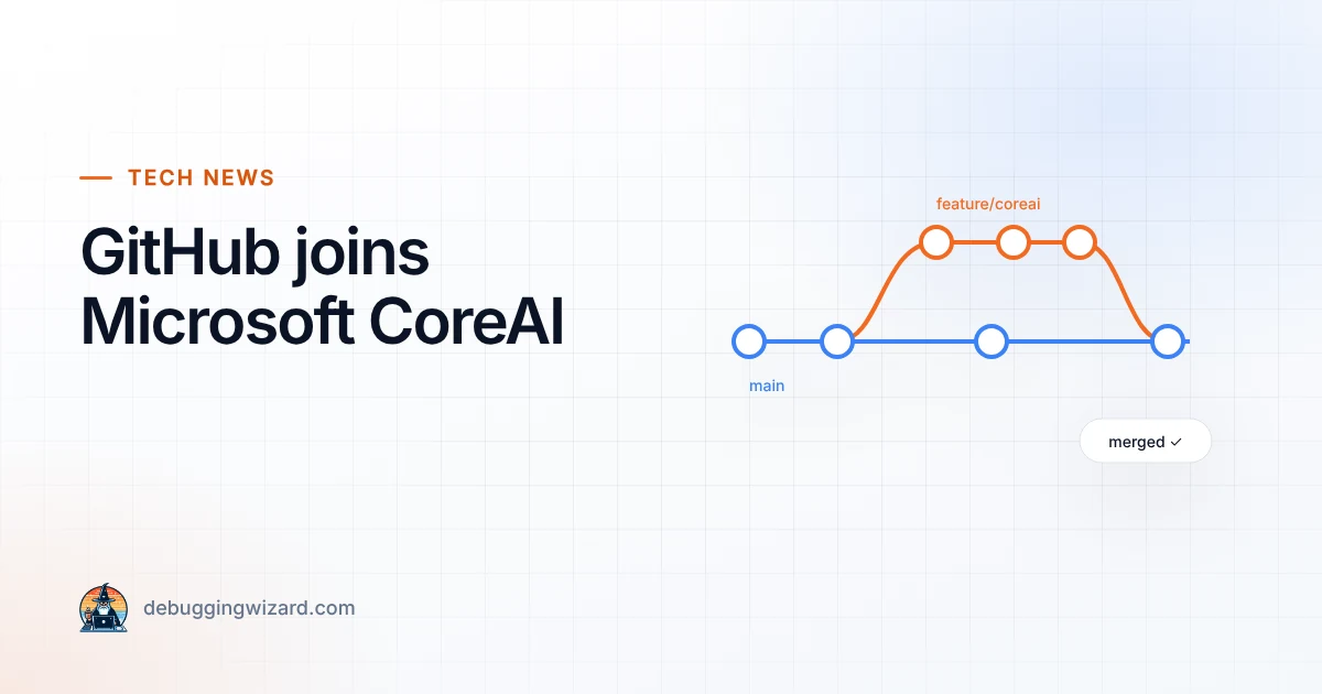 GitHub joins Microsoft’s CoreAI division